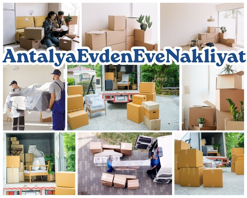 Antalya Türkoğlu Evden Eve Nakliye